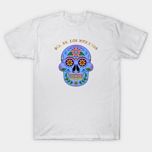 Dia De Los Muertos T-Shirt